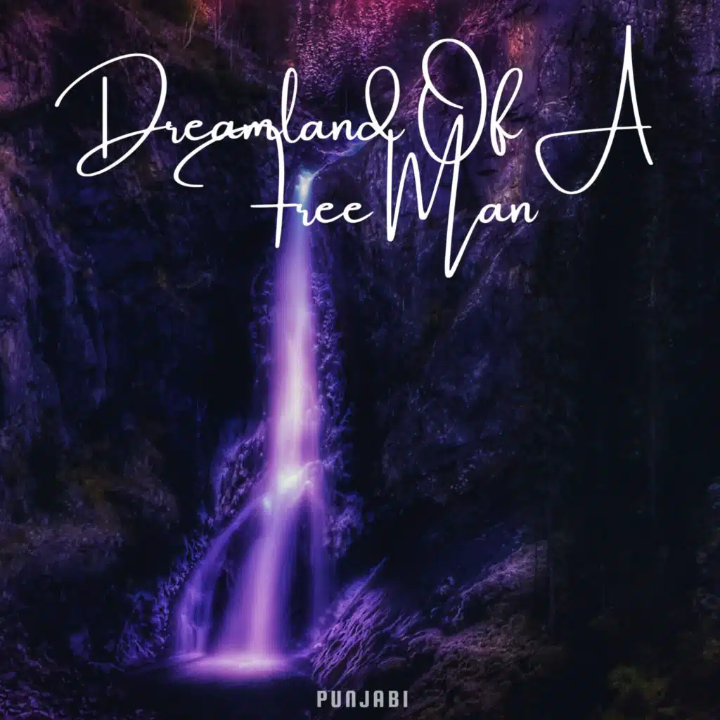 Dreamland Of A Free Man
