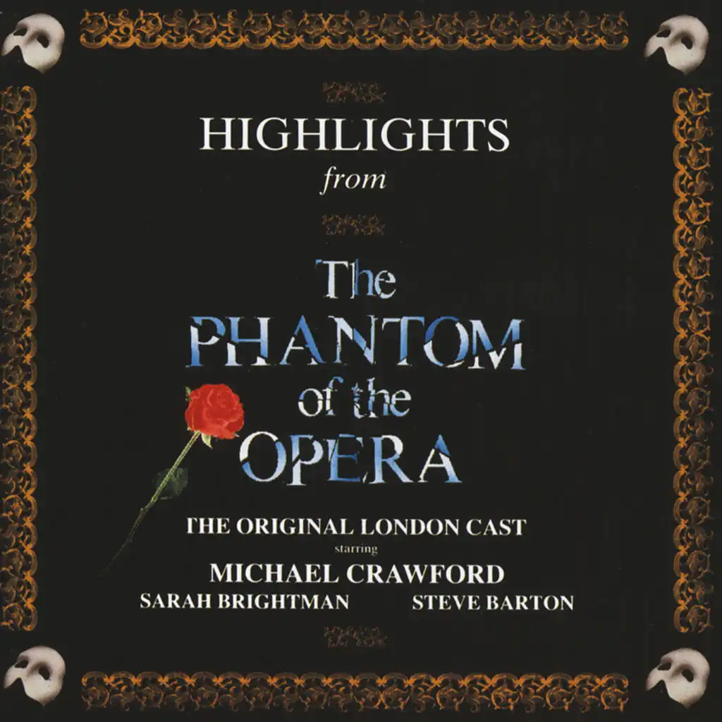 Andrew Lloyd Webber, "The Phantom Of The Opera" Original London Cast, Michael Crawford, Steve Barton & Sarah Brightman