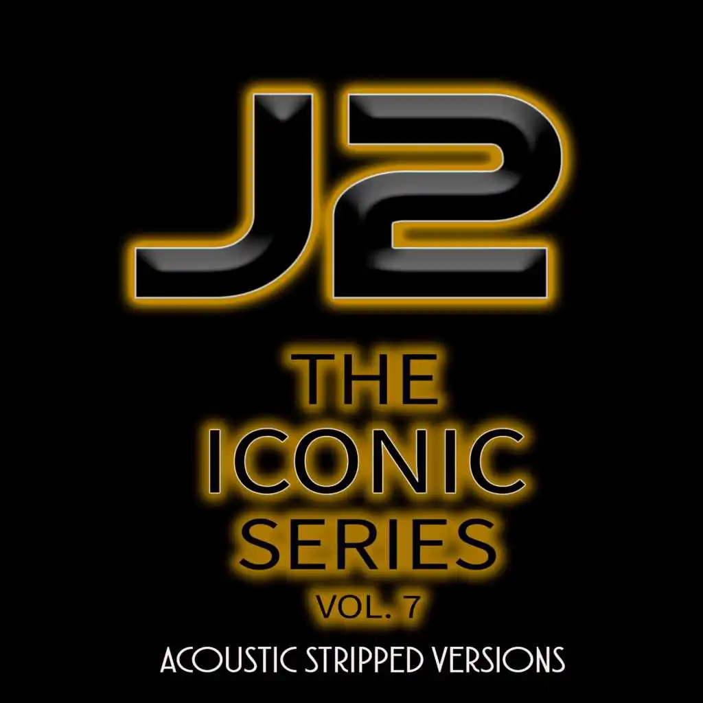 The Iconic Series, Vol. 7 (Acoustic Stripped Versions)