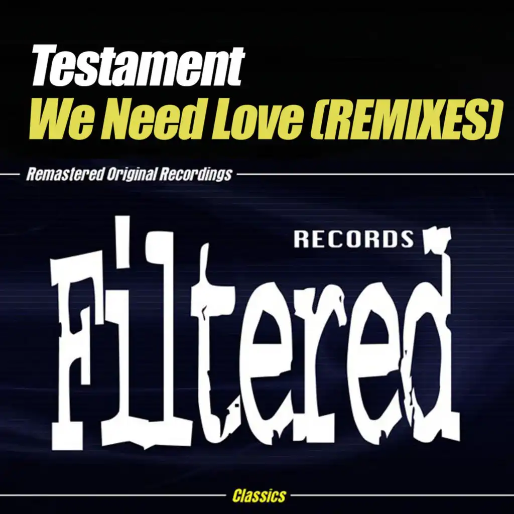 We Need Love (Robbie Rivera's Filtered Mix)