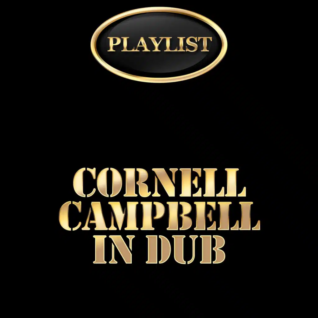 Cornell Campbell in Dub Playlist