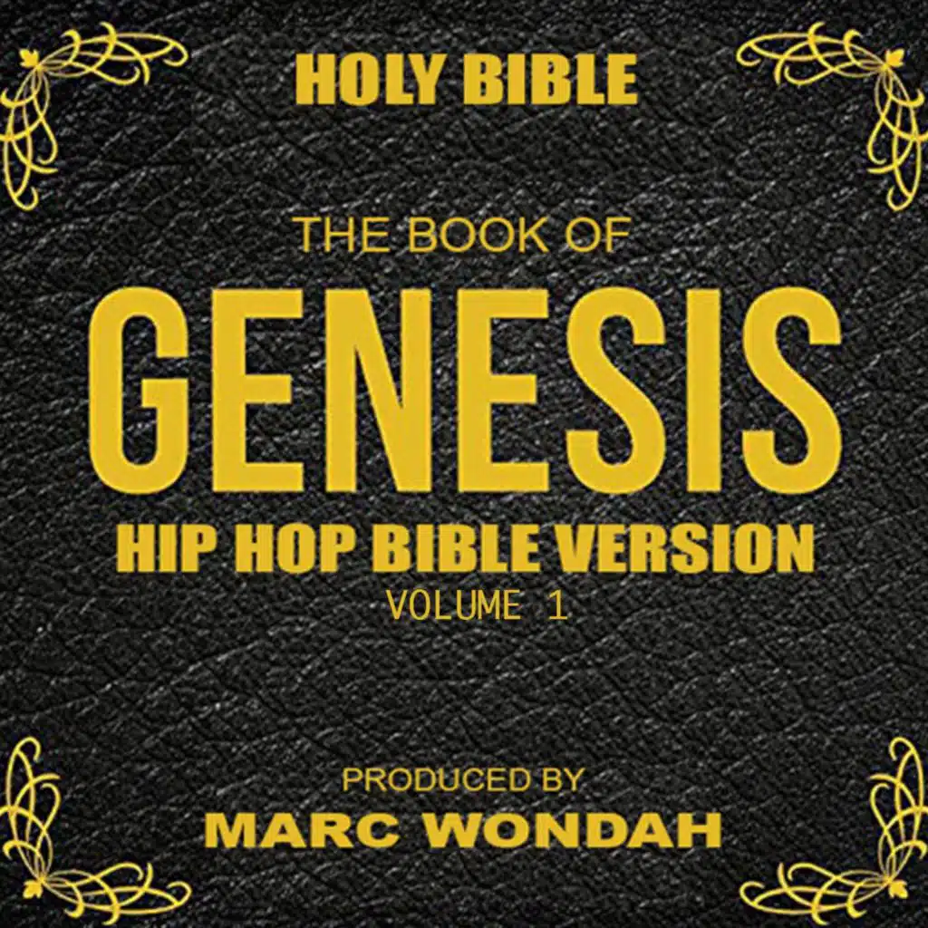 THE BOOK OF GENESIS | HIP HOP BIBLE, Vol. 1