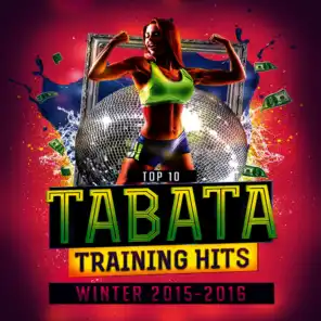 Top 10 Tabata Training Hits Winter 2015-2016 (Top Workout, GYM and Cross Fit Exercise Music Hits)