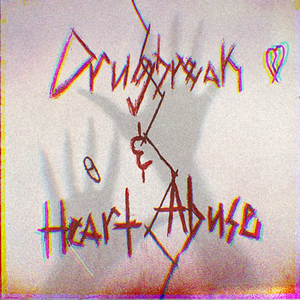 Drugbreak and Heart Abuse
