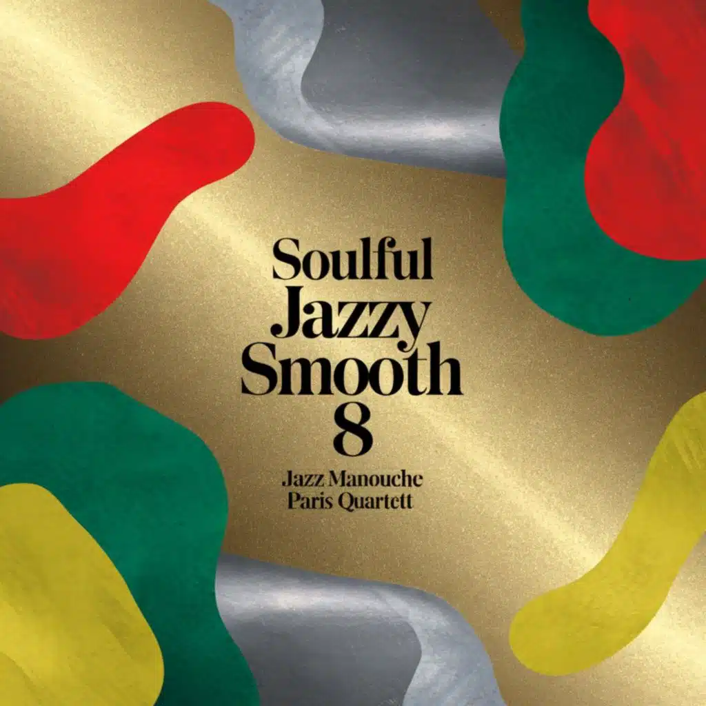 Soulful Jazzy Smooth 8