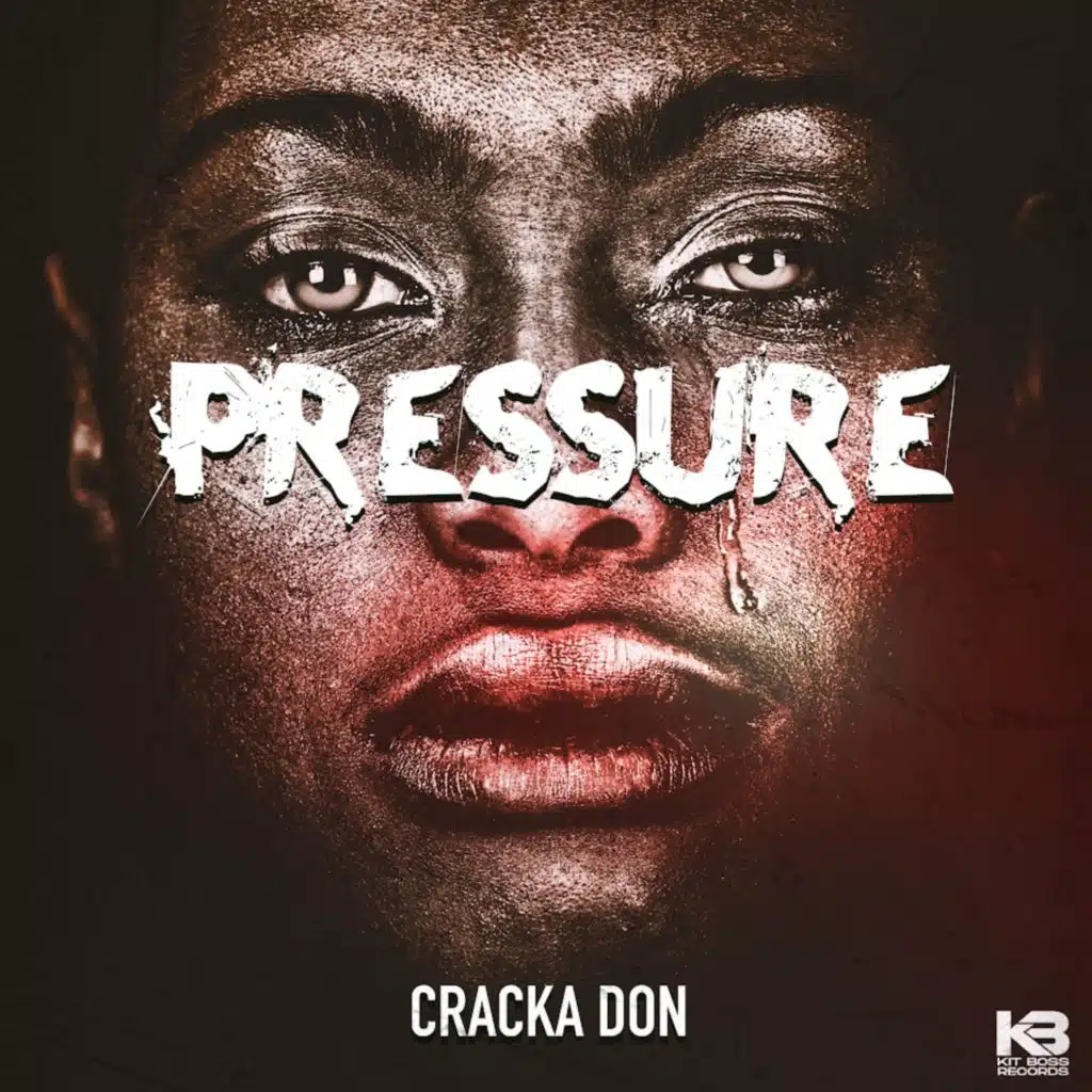 Pressure (feat. Kit Boss Records)