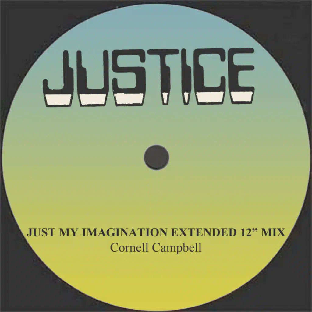 Just My Imagination (Extended 12" Mix)