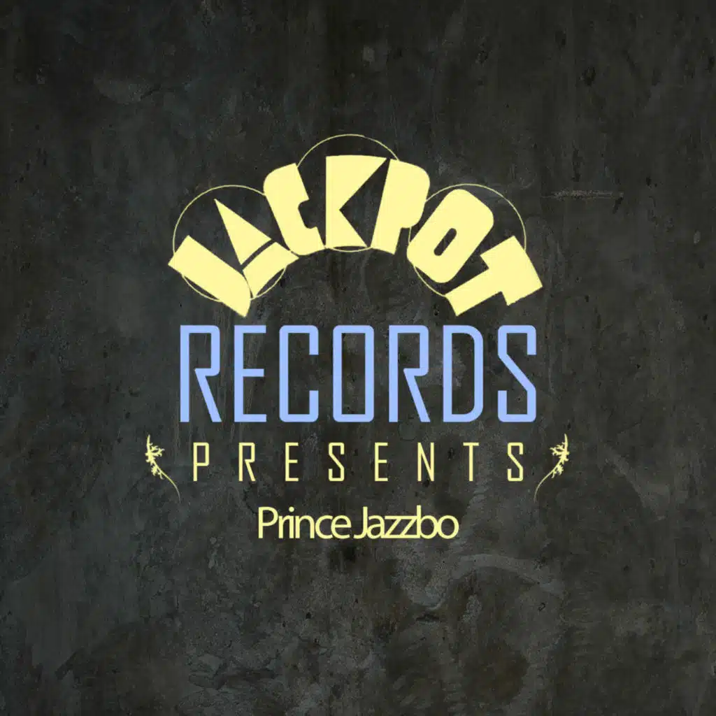 Jackpot Presents Prince Jazzbo