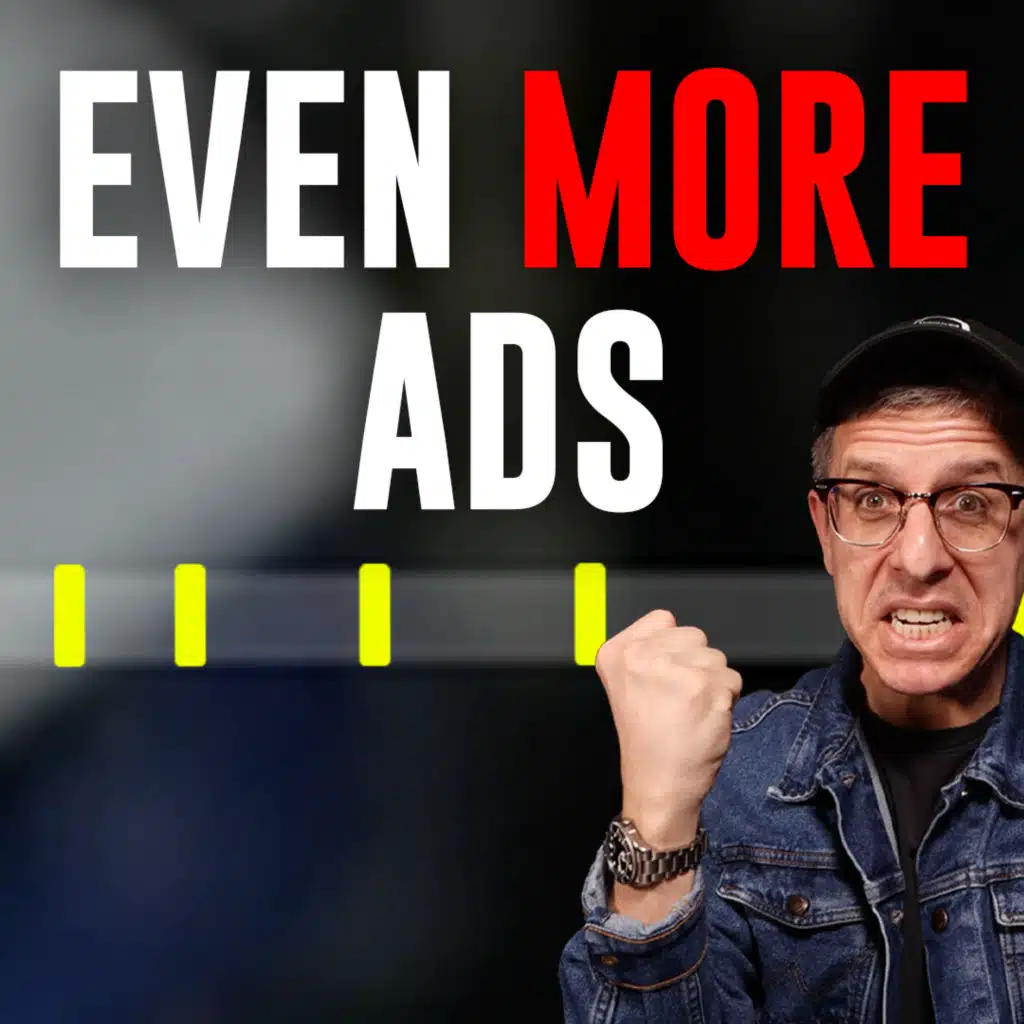 420: YouTube Adding MORE Midroll Ads, and more