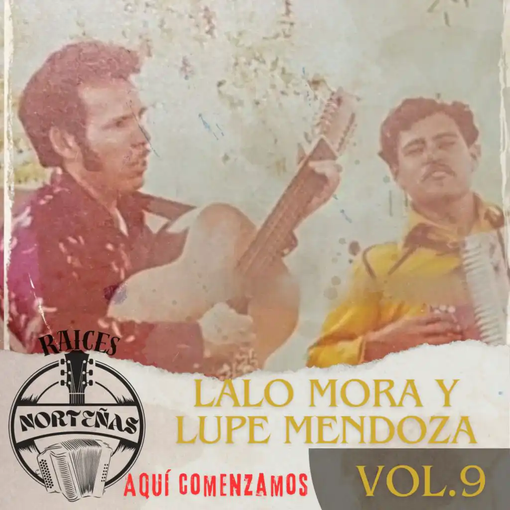 RAICES NORTEÑAS, Vol. 9 (Aquí Comenzamos)