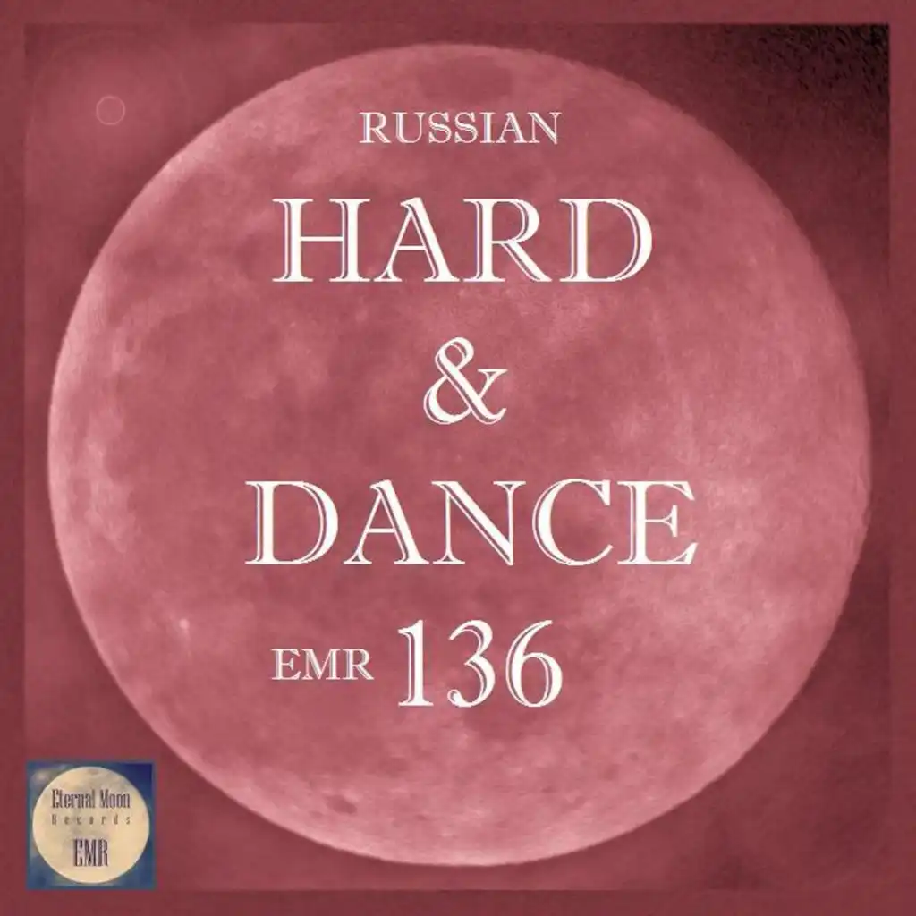 Russian Hard & Dance EMR Vol. 136