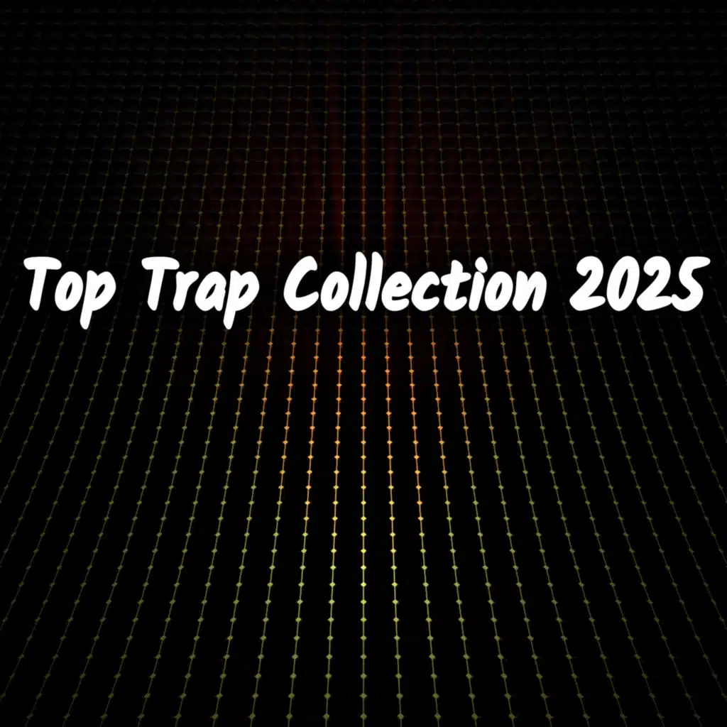 Top Trap Collection 2025