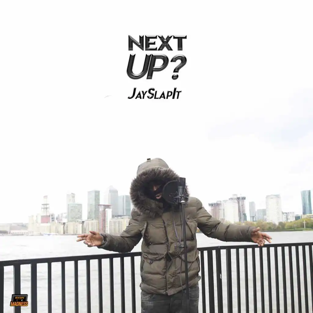 Next Up? (Part 2) [feat. Jay Slapit]