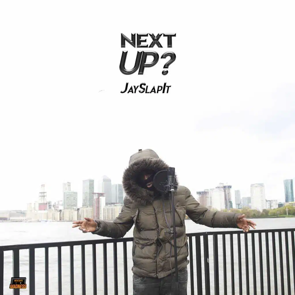 Next Up? (feat. Jay Slapit)