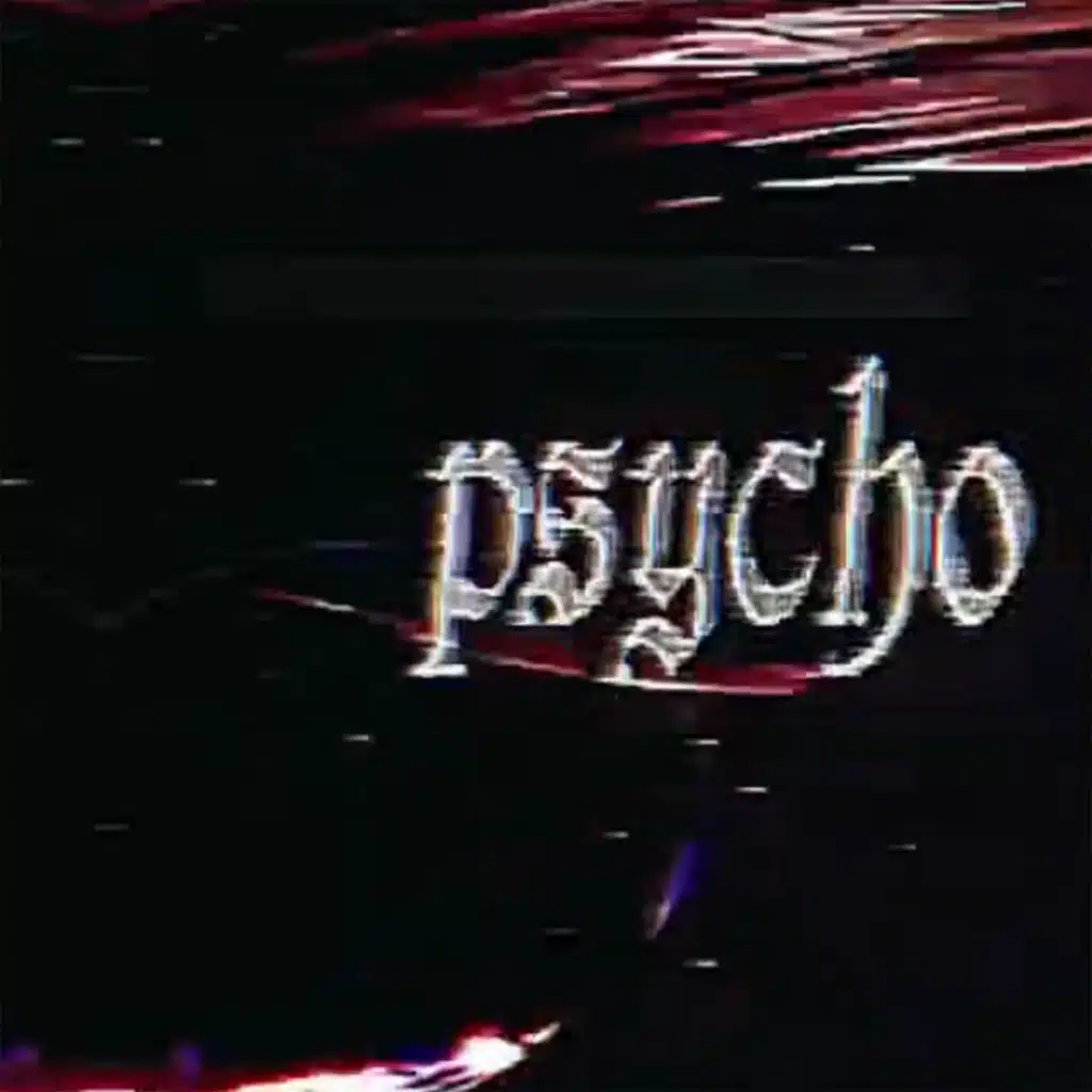 psycho