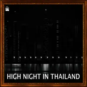 High Night In Thailand 