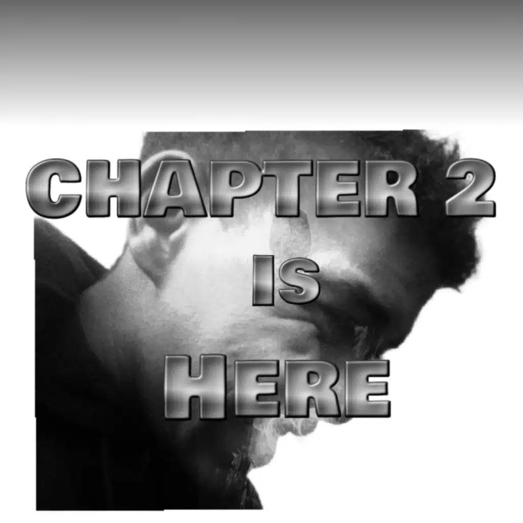 CHAPTER 2 is Here 2.0