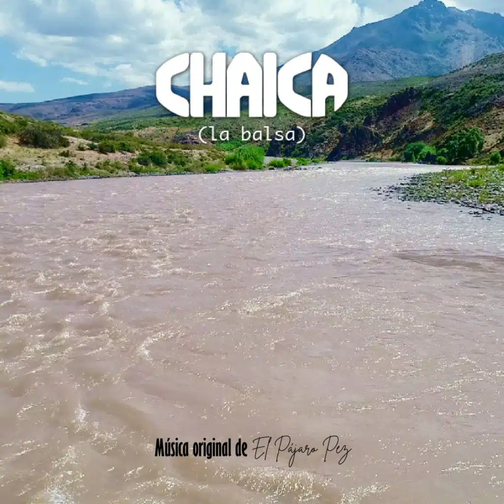 Chaica (La Balsa) (Banda Sonora del Documental)