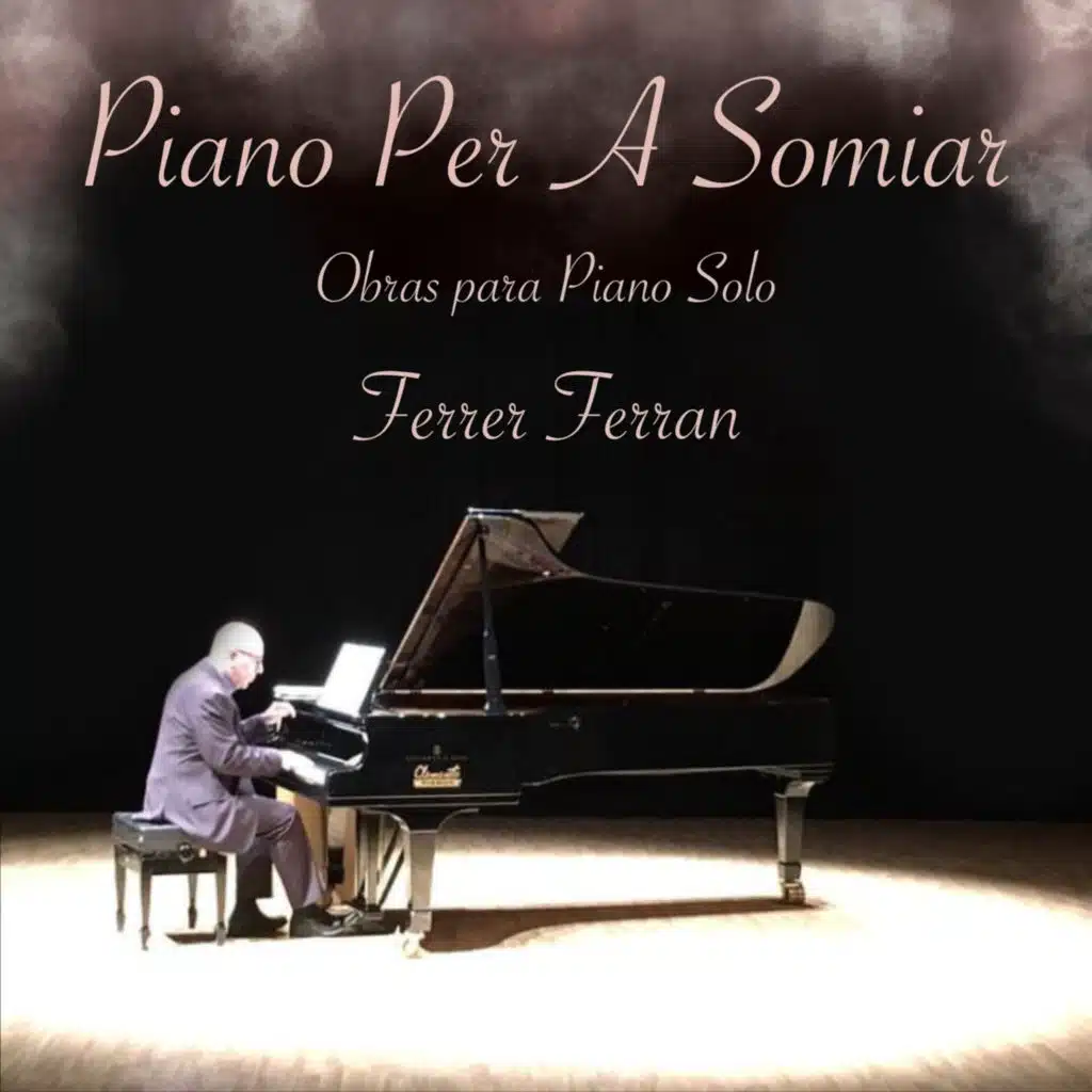 Piano Per A Somiar (Obras para Piano Solo)