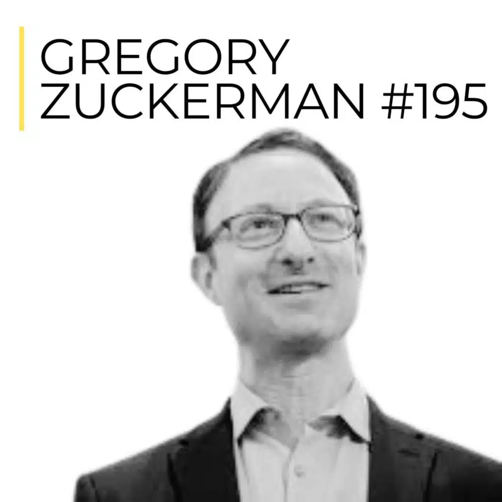 Gregory Zuckerman | Jim Simons, The Medallion Fund & The Man Who Solved The Market
