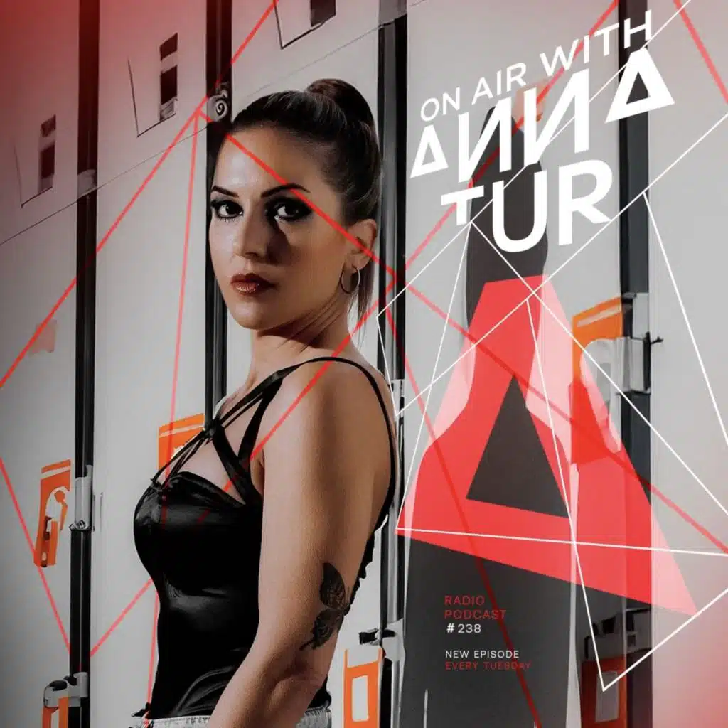 On Air With Anna Tur 239