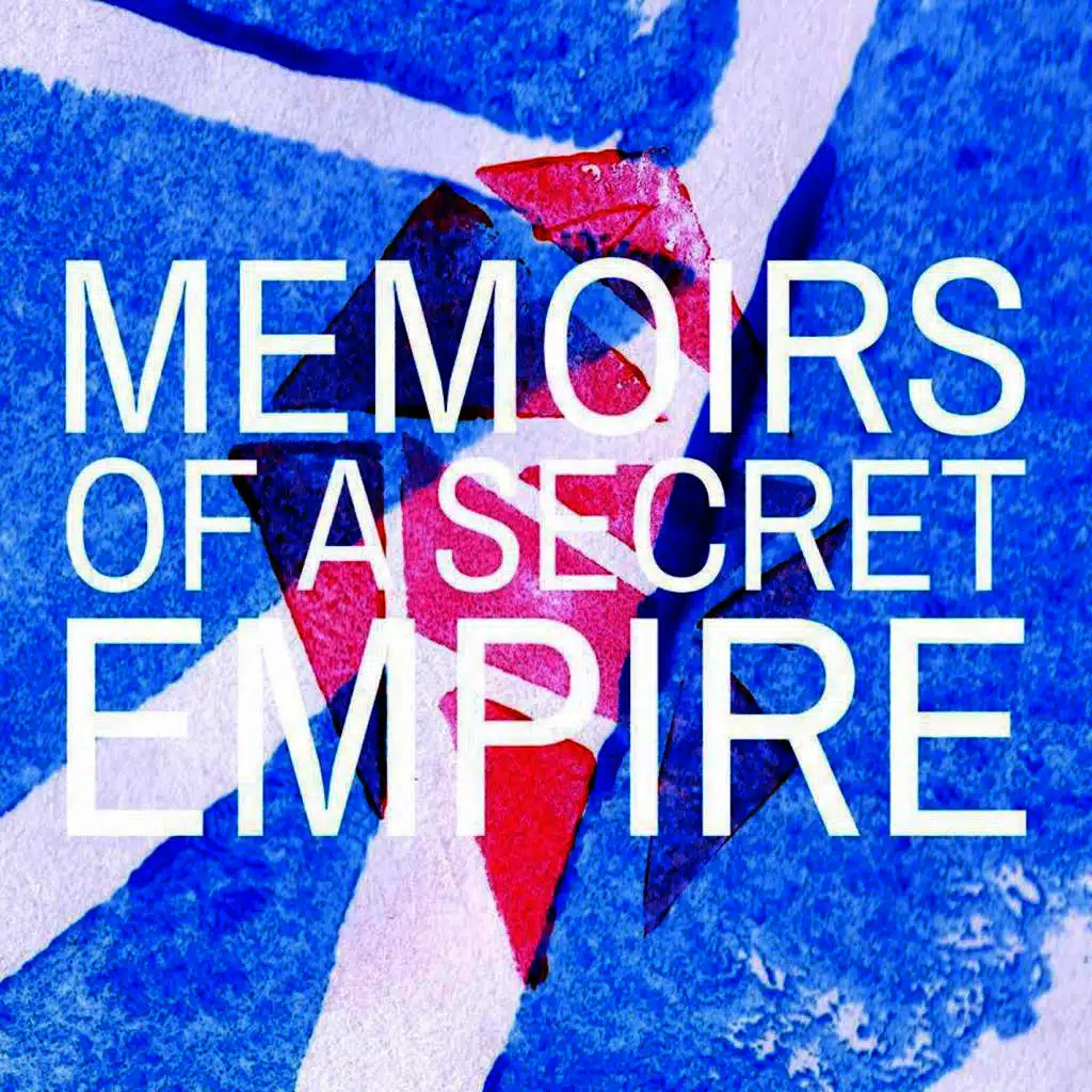 Memoirs of a Secret Empire