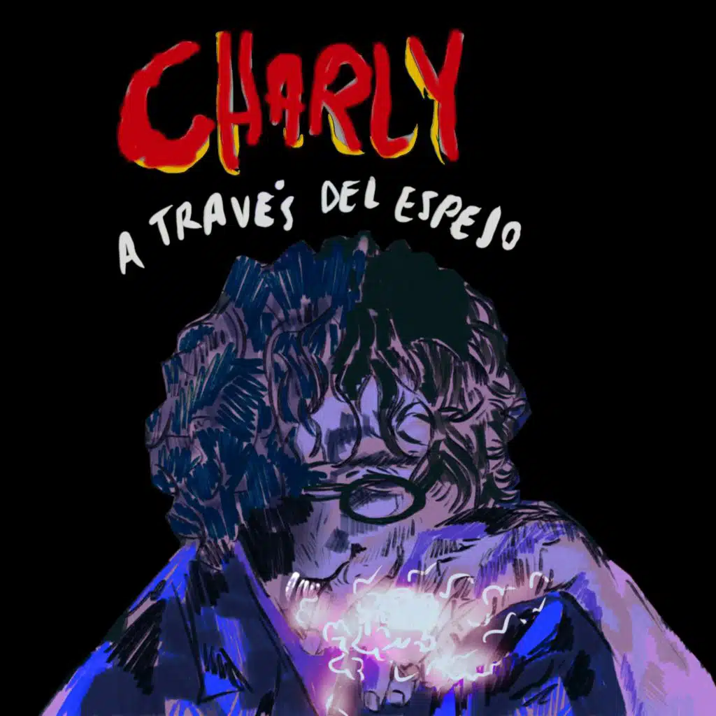 Charly a través del espejo Vol II
