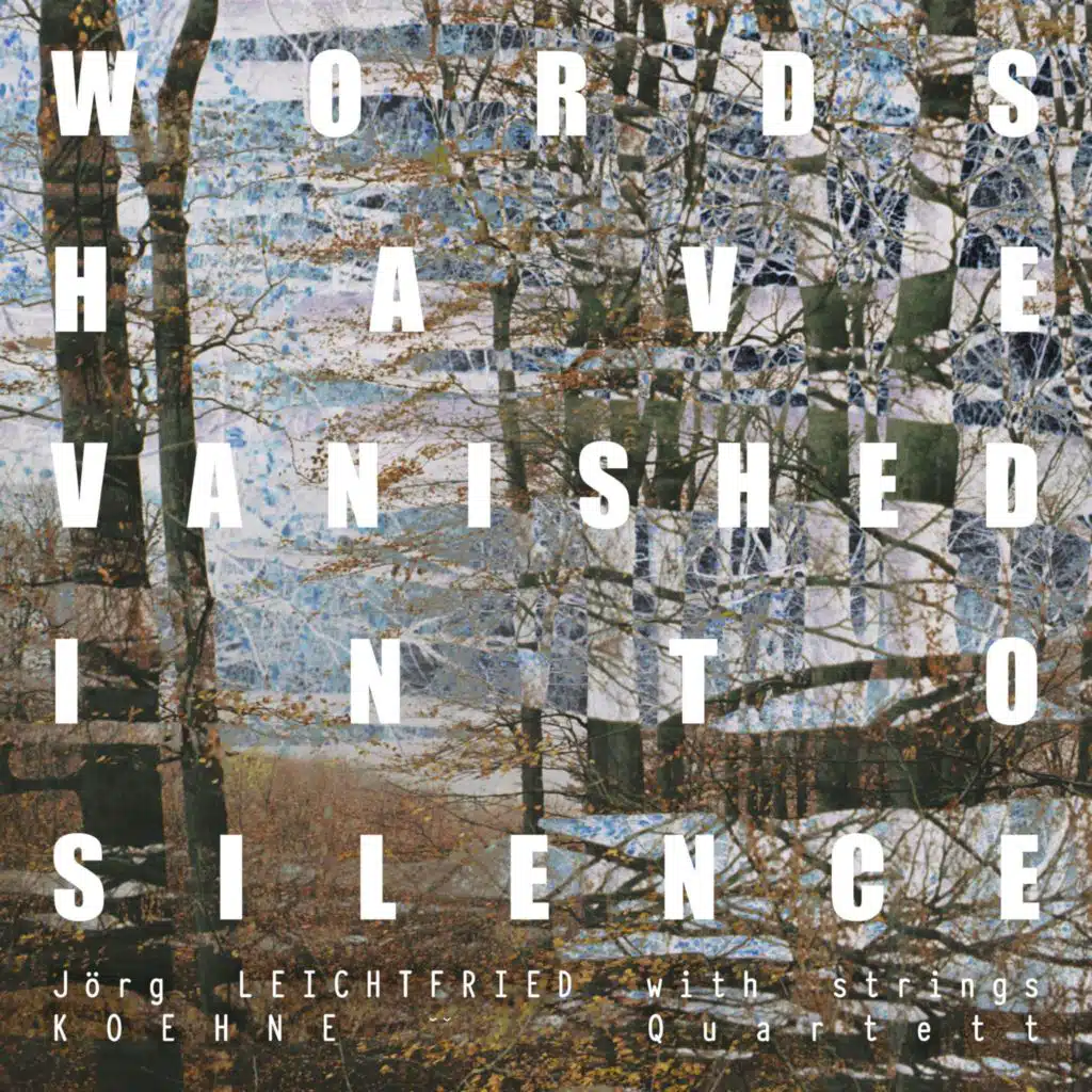 Words Have Vanished into Silence