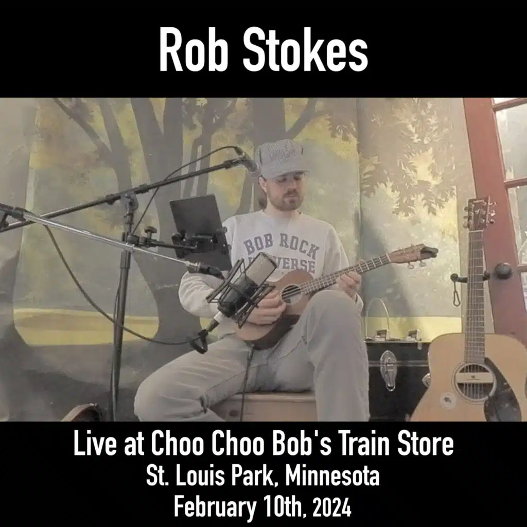 Live at Choo Choo Bob's Train Store, St. Louis Park, Minnesota, February 10th, 2024