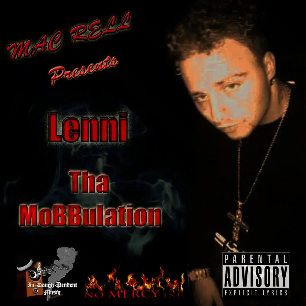Mac Rell Presents Lenni Tha MoBBulation