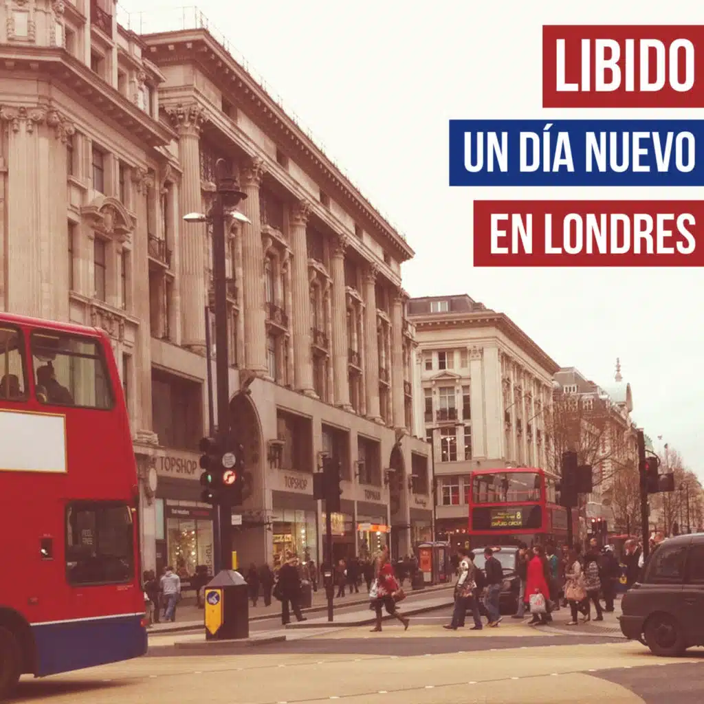 Un Día Nuevo en Londres