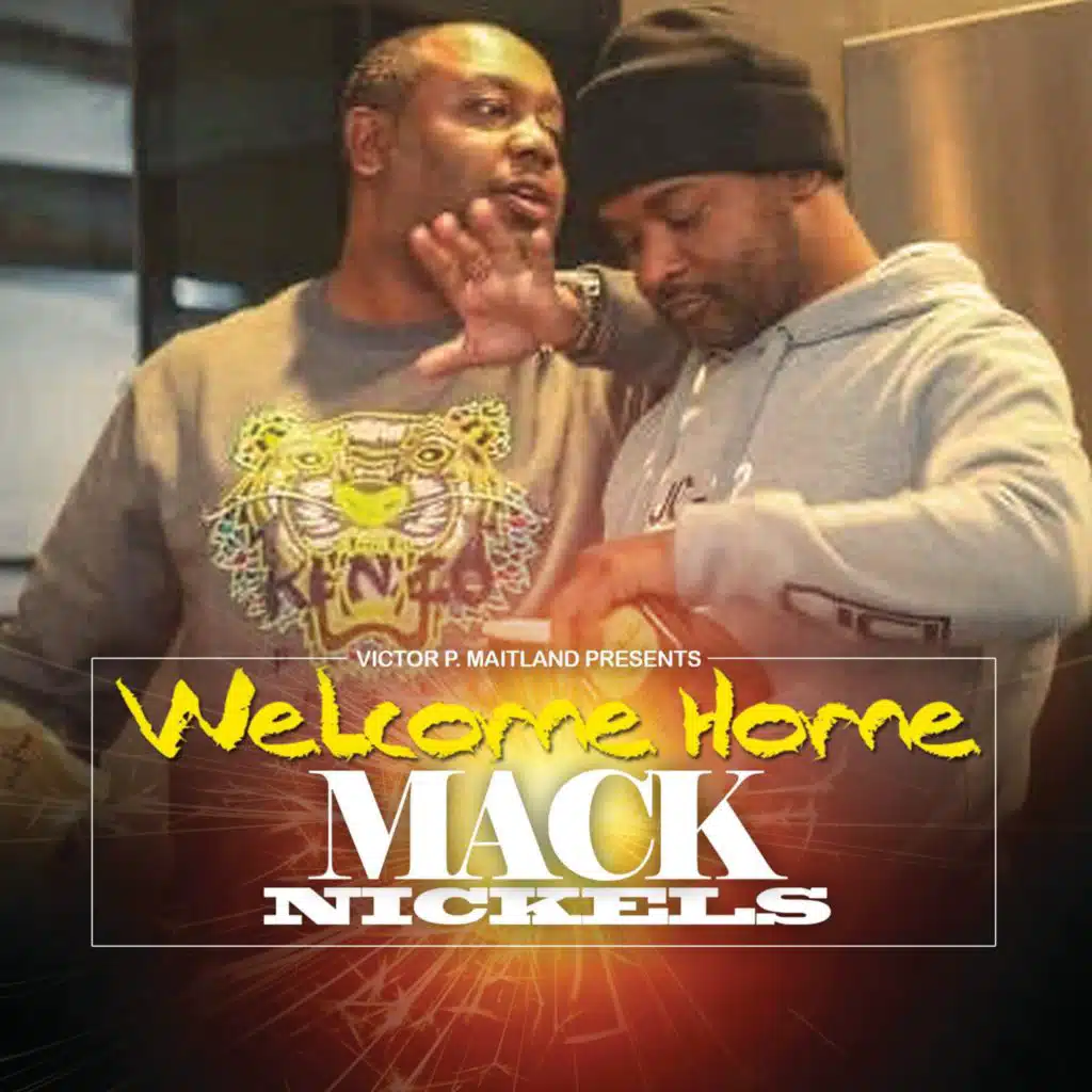 Welcome Home Mack Nickels