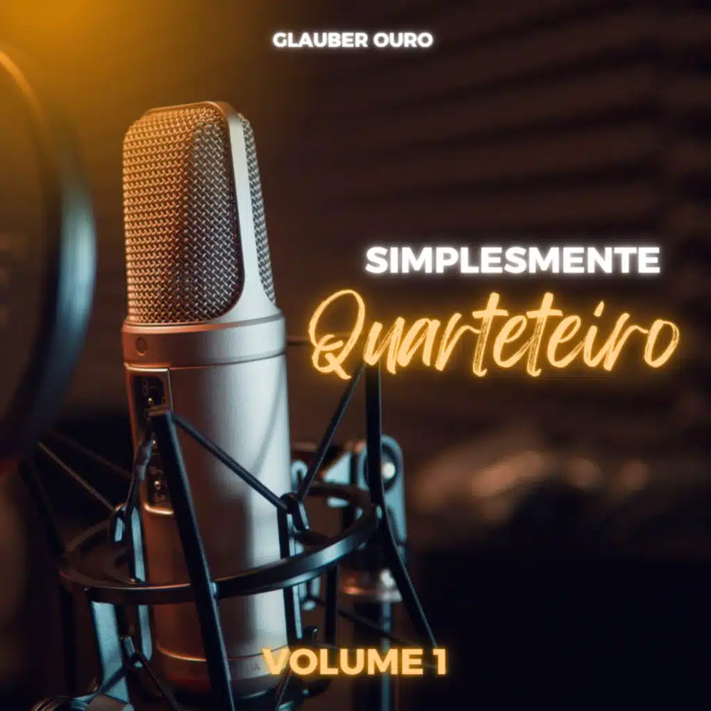Simplesmente Quarteteiro Volume. 1