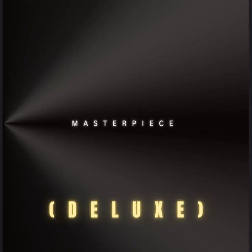 Masterpiece (Deluxe)