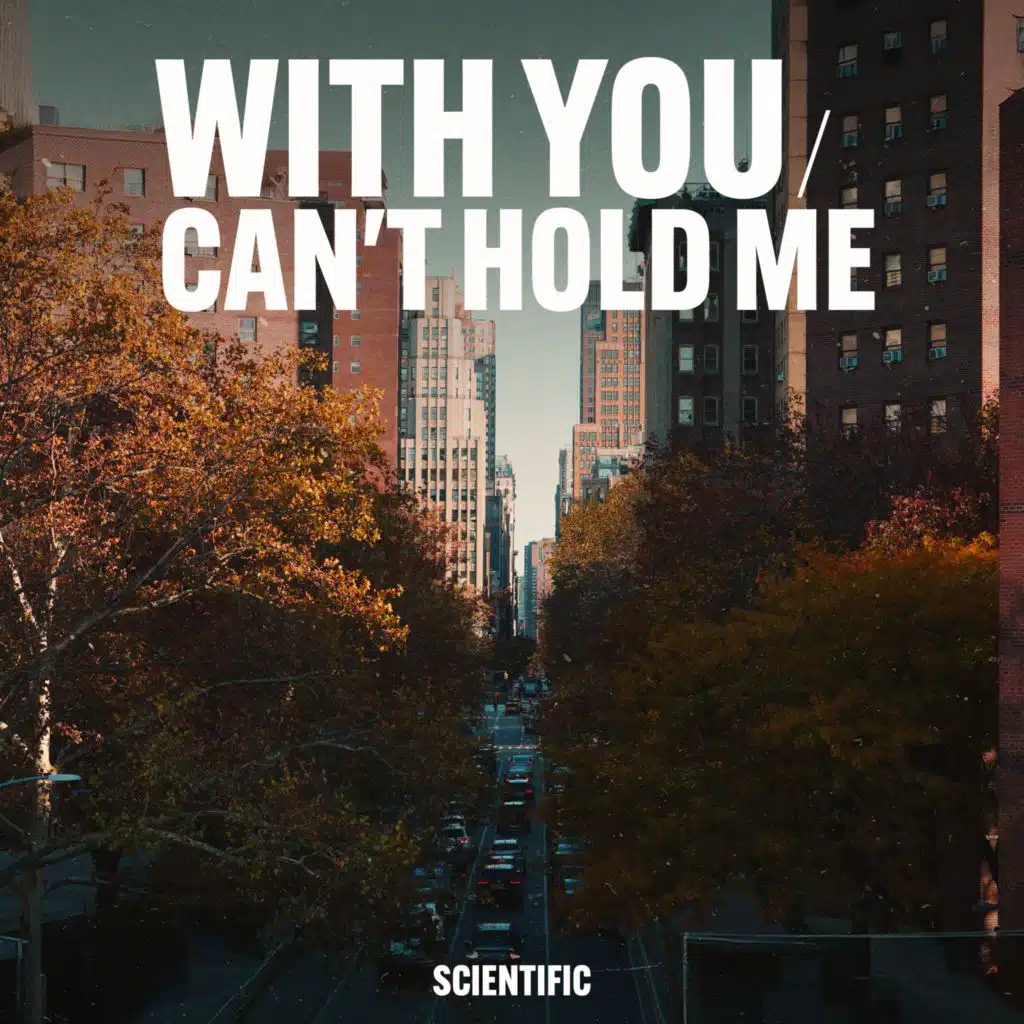 With You / Can't Hold Me