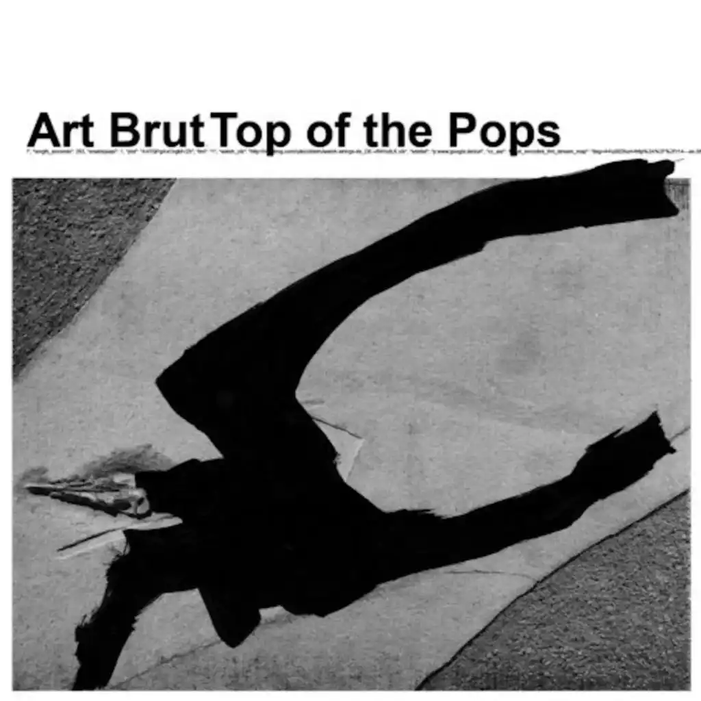 Art Brut Top of the Pops