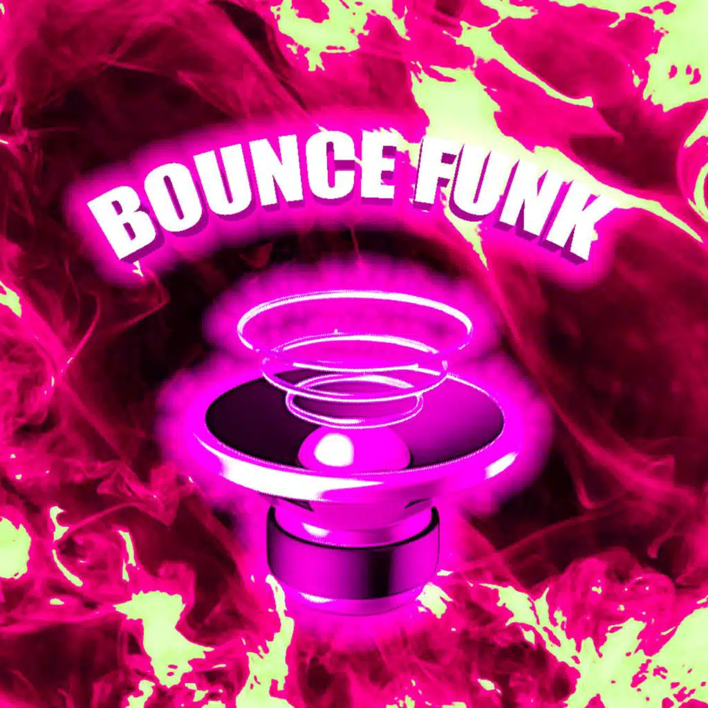 BOUNCE FUNK - Sped Up