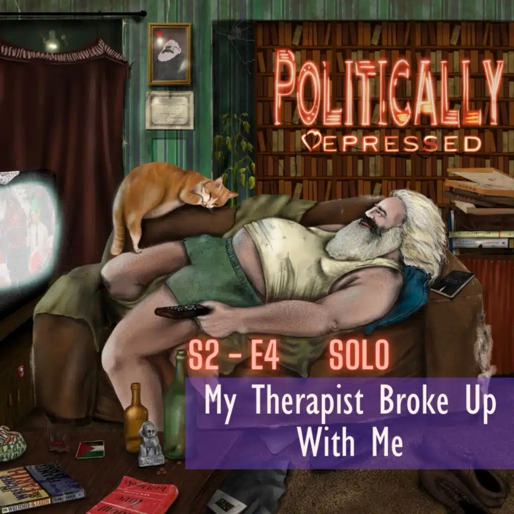 My Therapist Broke Up With Me - S2E4