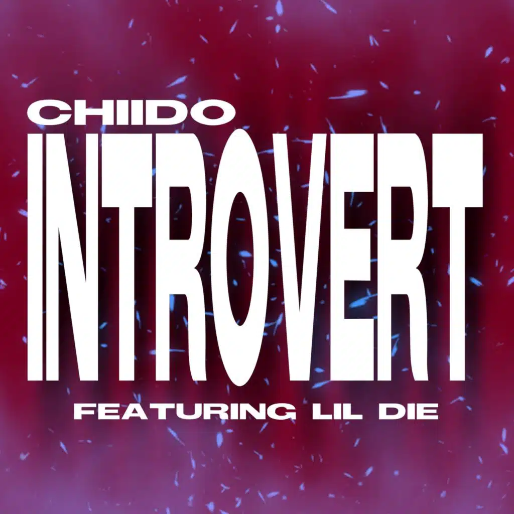 Introvert (feat. Lil Die)