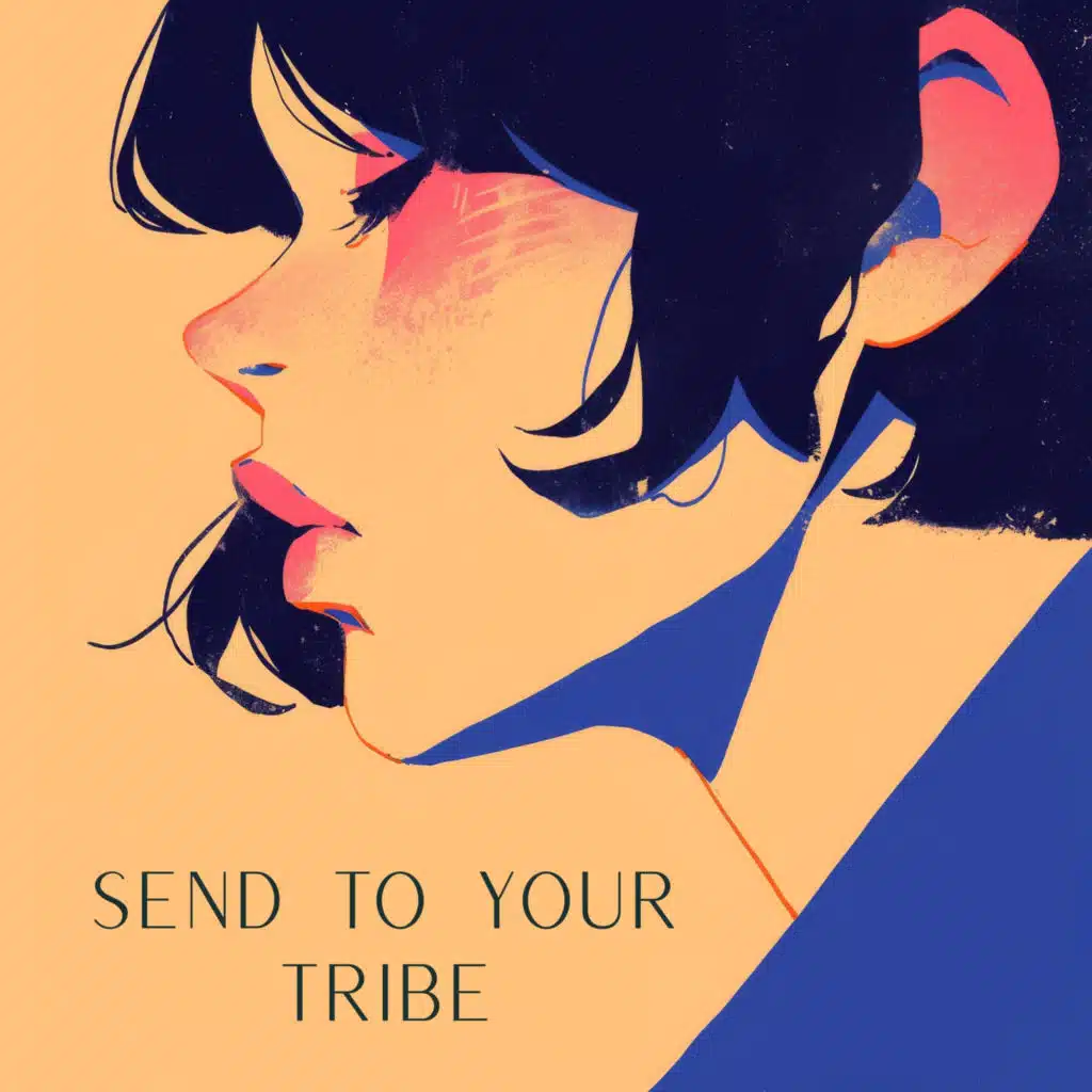 Send To Your Tribe