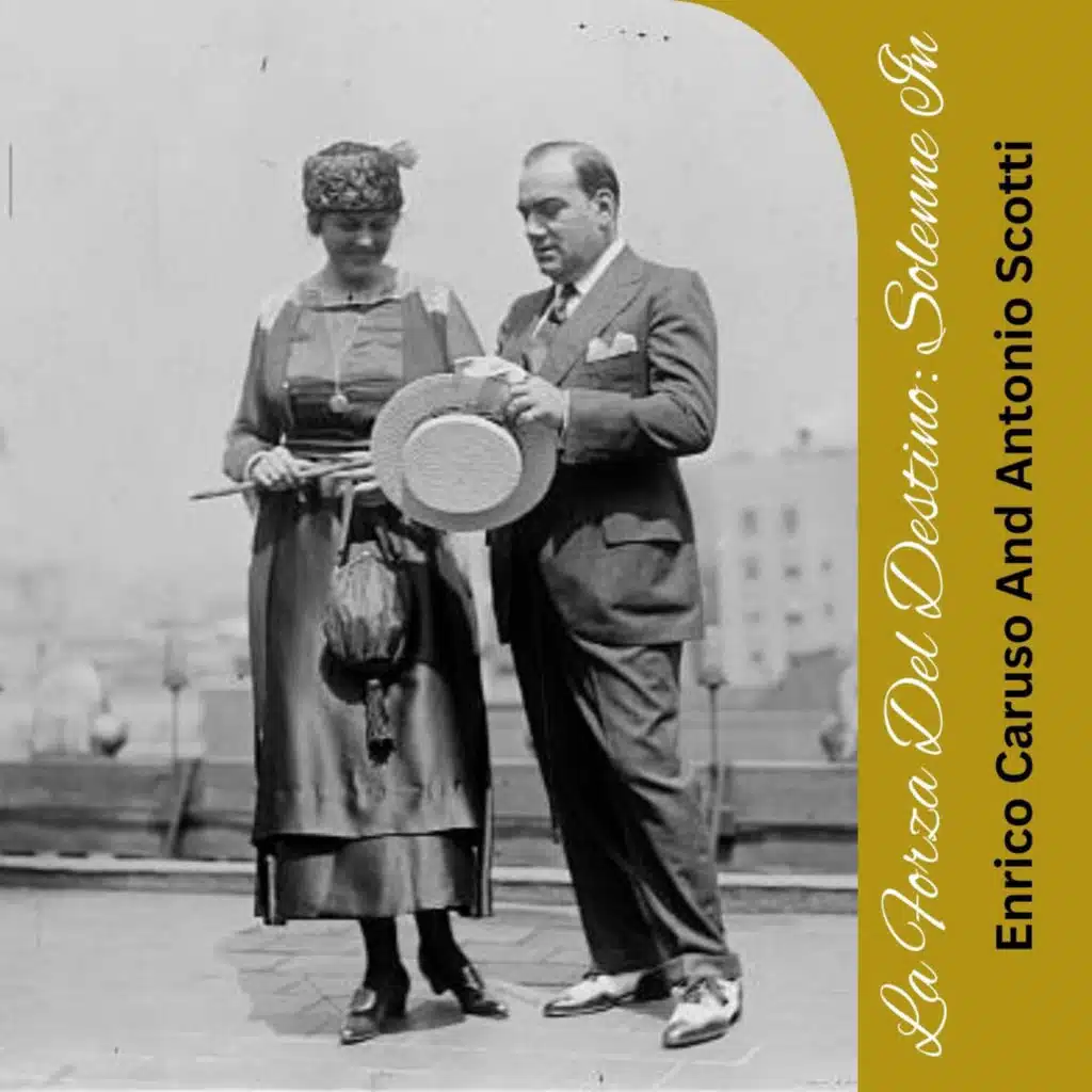 Antonio Scotti & Enrico Caruso