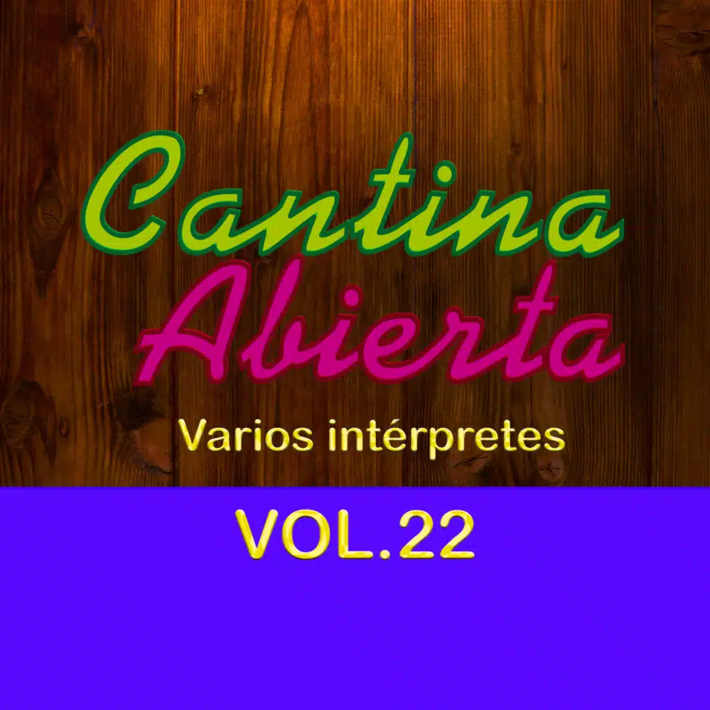 Cantina Abierta (Vol. 22)