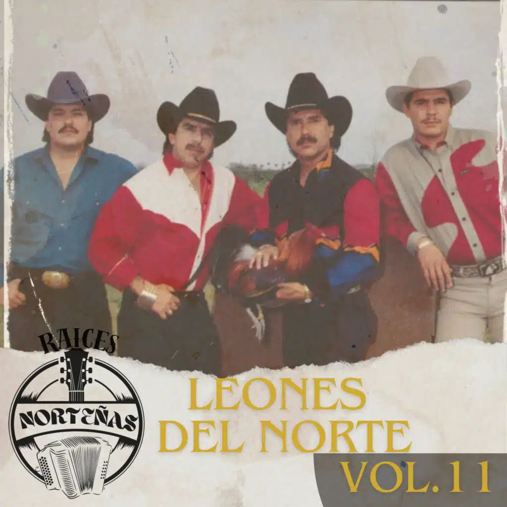 RAICES NORTEÑAS, Vol. 11