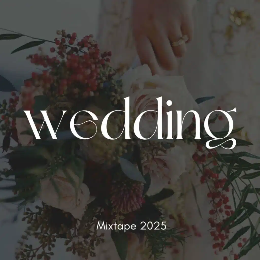Wedding Mixtape 2025