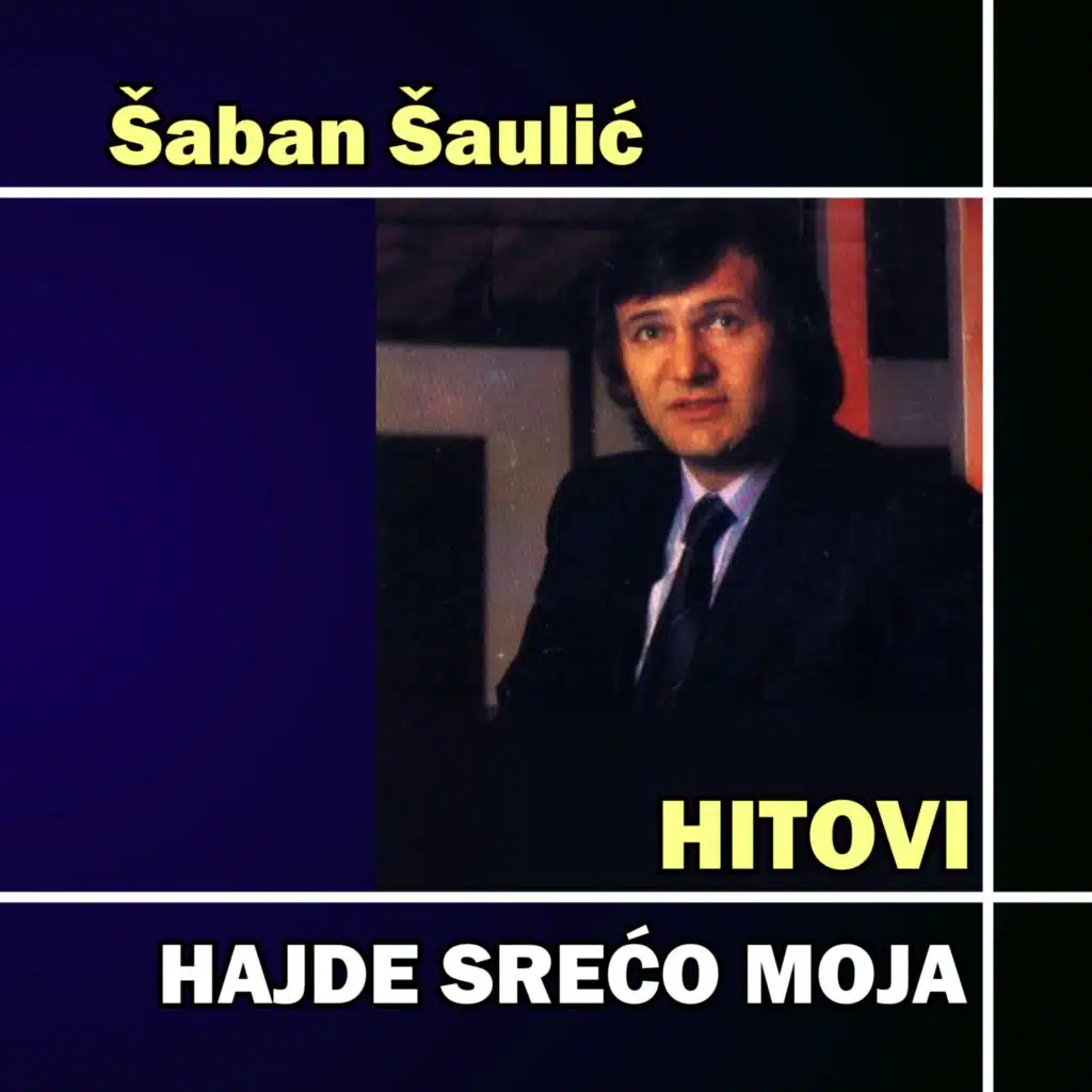 Hitovi - Hajde sreco moja