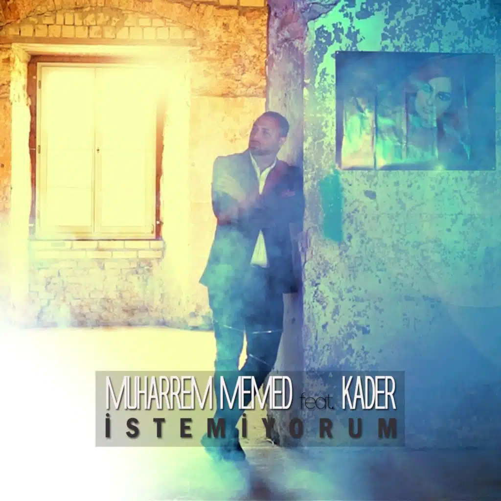 İstemiyorum (feat. Kader)