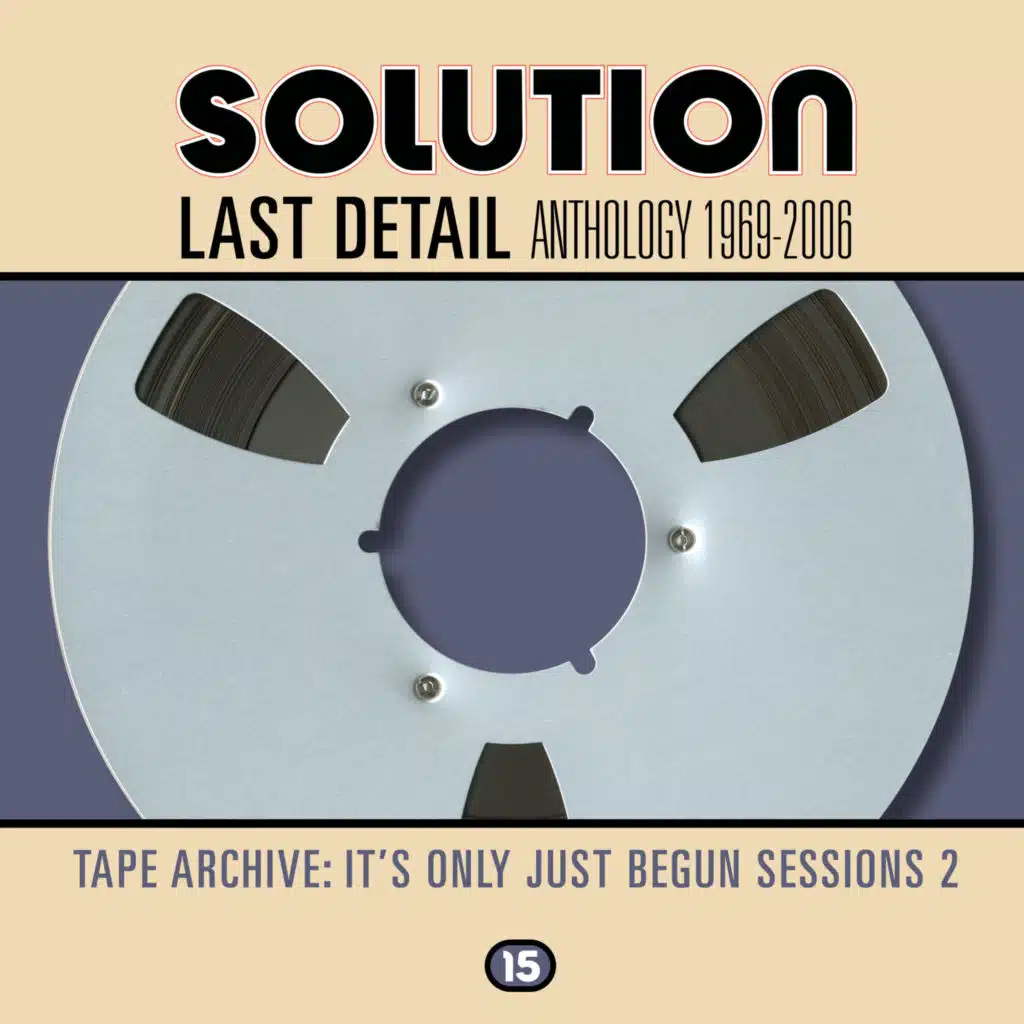 Tape Archive: It's Only Just Begun Sessions 2 (remastered)