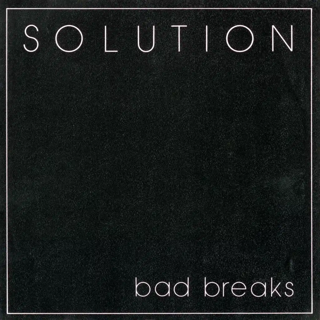 Bad Breaks (expanded & remasterd)