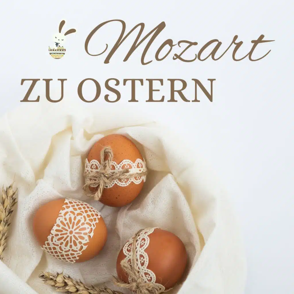 Mozart zu Ostern