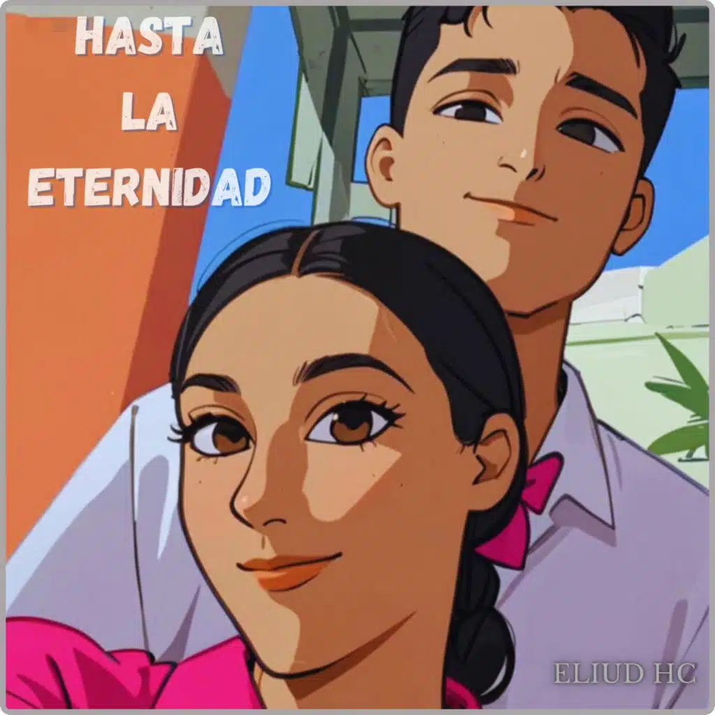Hasta la Eternidad